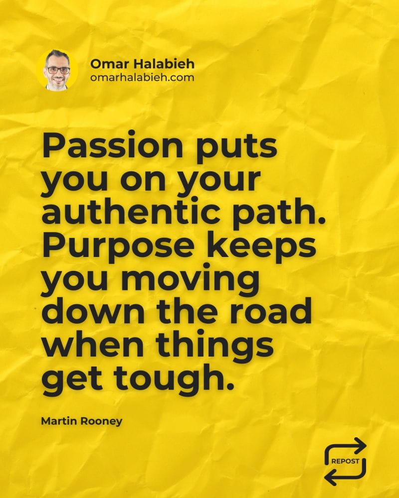 Reflection Friday: Passion or and Purpose