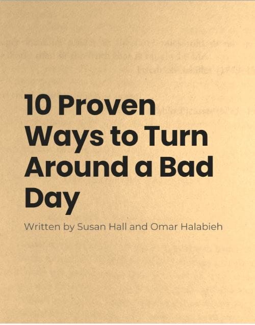 How to Turn Around a Bad Day