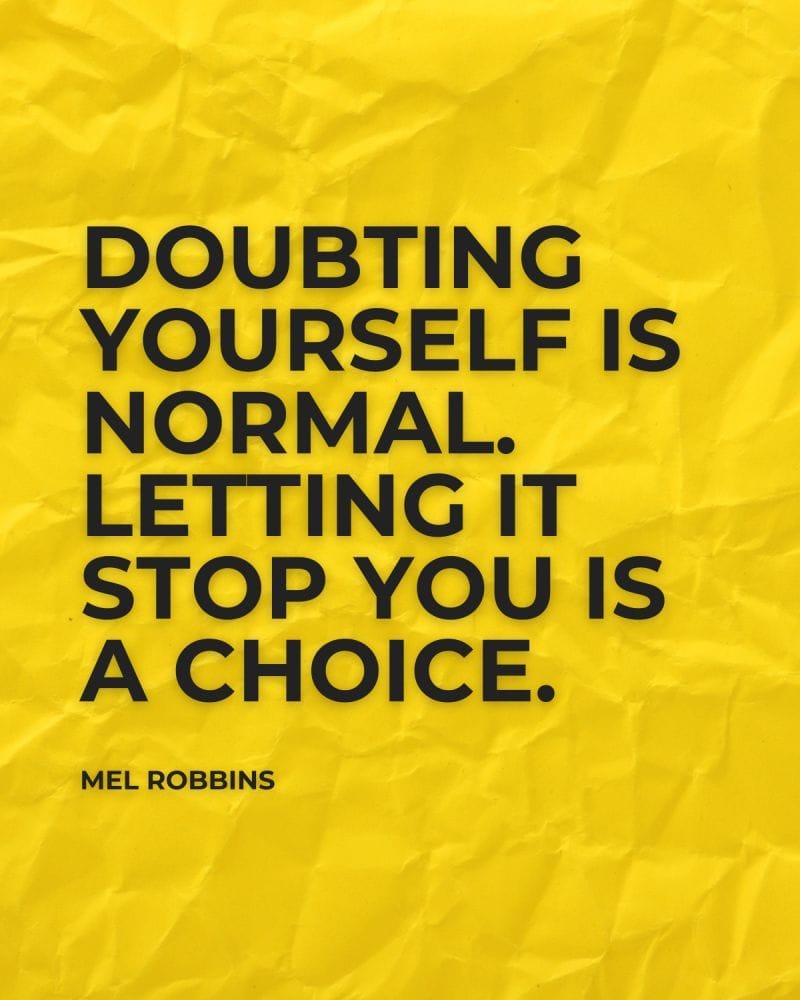 Reflection Friday: Doubt is Normal. Staying Stuck Isn’t.